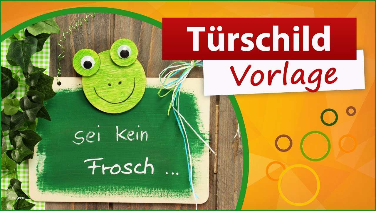 Ausgezeichnet Türschild Vorlage Frosch ? Basteln Für Den sommer