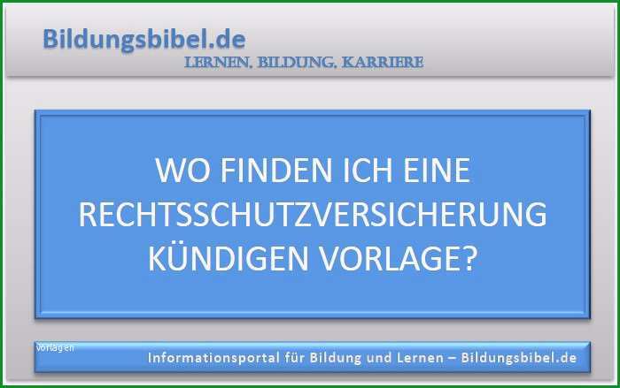 wo finden ich eine rechtsschutzversicherung kuendigen vorlage