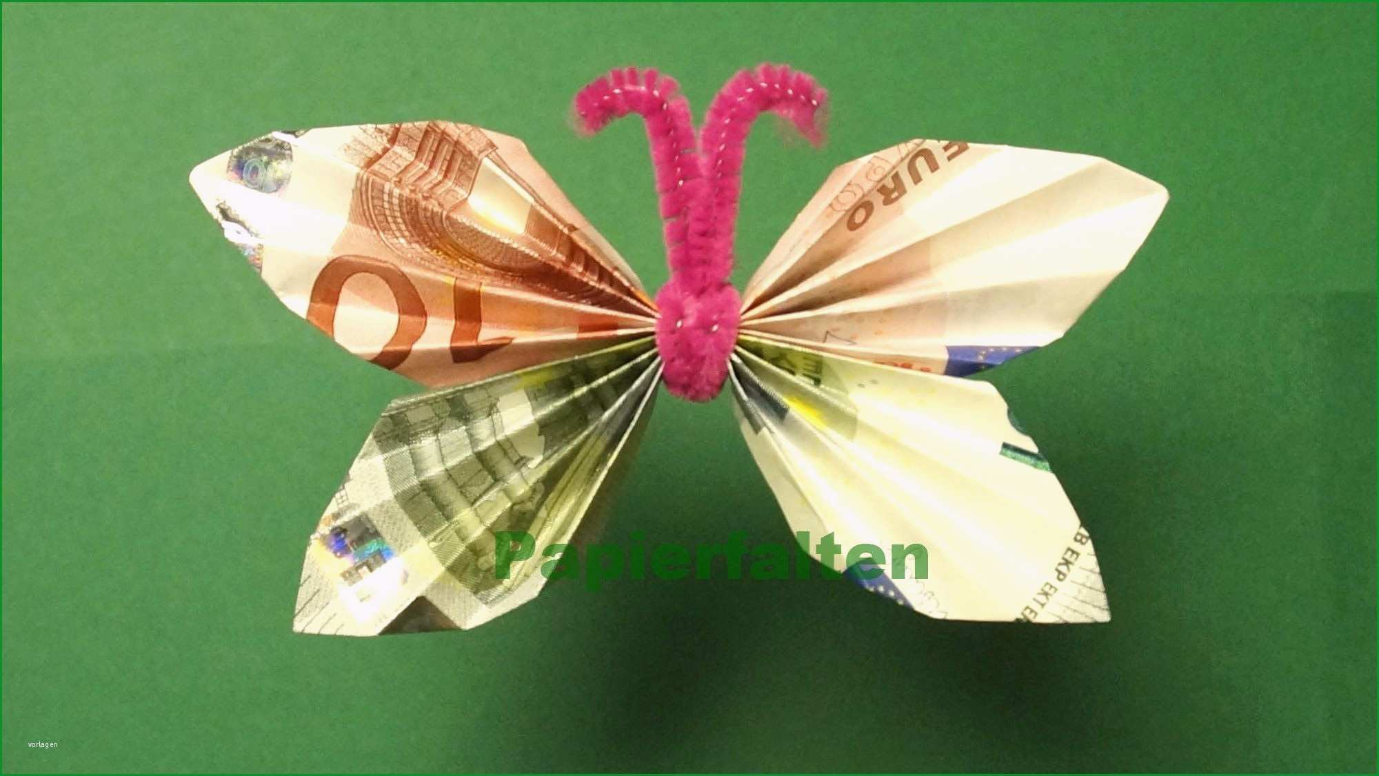Geldgeschenk Schmetterling Vorlage: 21 Ideen Sie Berücksichtigen Müssen 1