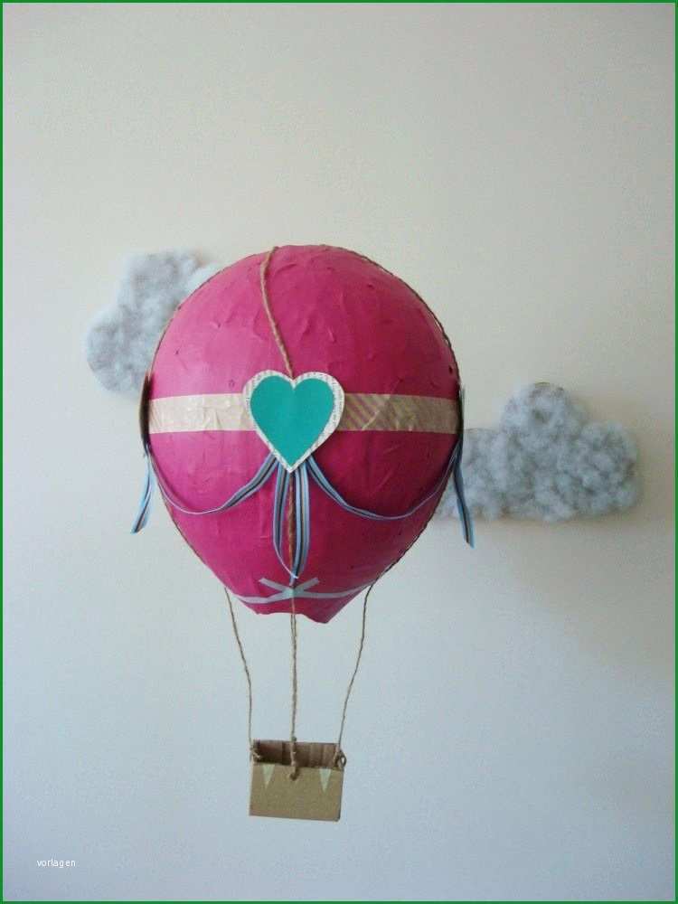23 Selten Heißluftballon Basteln Vorlage Für Deinen Erfolg 2